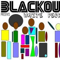 BLACKOUT Presents White People At iO Cabaret Video